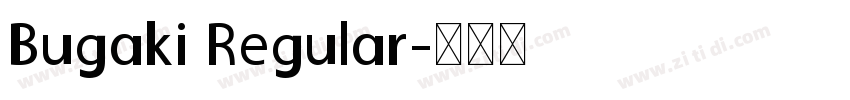 Bugaki Regular字体转换